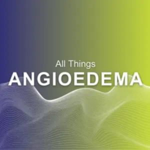 all things angioedema (1) min